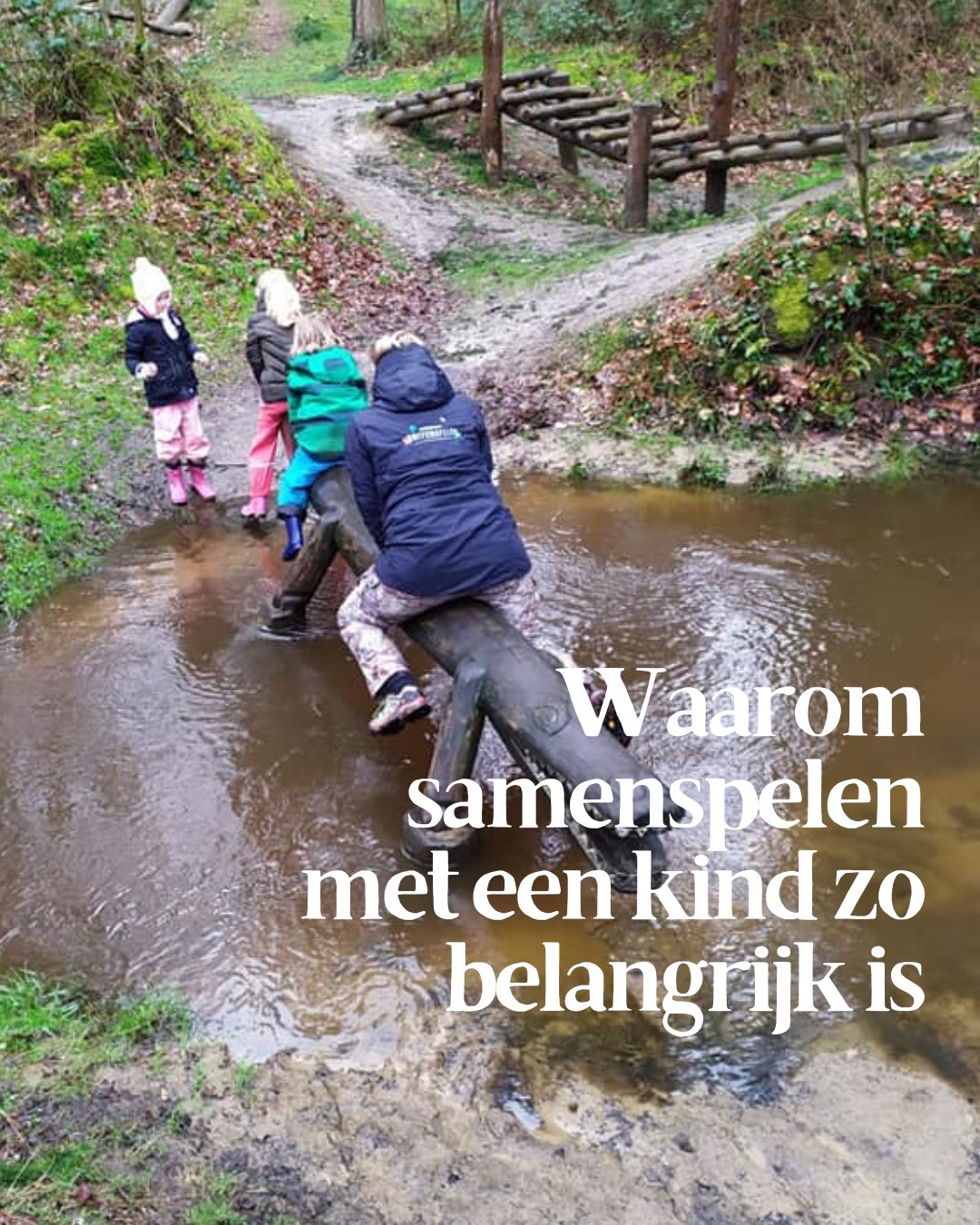 "Waarom Samen Spelen Met Een Kind Zó Belangrijk Is" - Kinderopvang ...